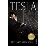 Tesla, Inventor de la modernidad
