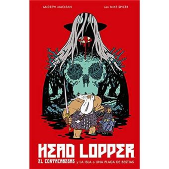 Head Lopper 01. El cortacabezas y la isla o Una plaga de bestias - 1