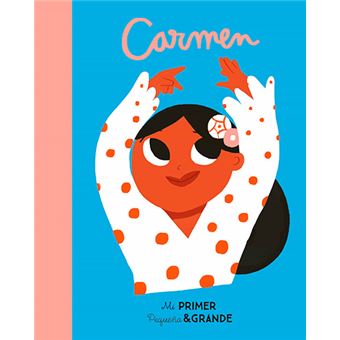 Mi Primer Pequeña & Grande - Carmen Amaya
