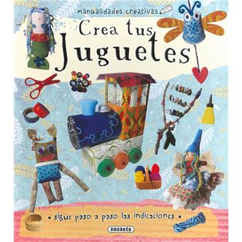 Crea tus juguetes