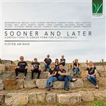 Sooner And Later Compositions - CD