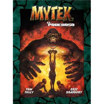 Mytek el poderoso vol. 01