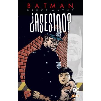Batman: Bruce Wayne ¿asesino? vol 2 de 3