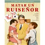 Matar Un Ruiseñor El Libro Del 60 Aniversario