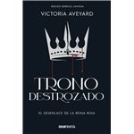 Trono Destrozado-Edicion Especial