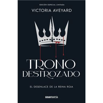 Trono Destrozado-Edicion Especial
