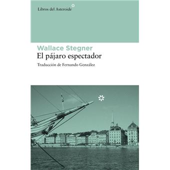 El pájaro espectador