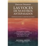 Las Voces De Nuestros Antepasados