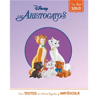 Los Aristogatos. Ya leo solo (Disney. Lectoescritura)