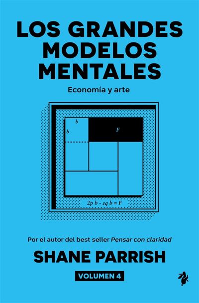Los Grandes Modelos Mentales-economia Y Arte
