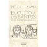 El culto a los santos en la Antigüedad tardía