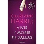 Vivir y morir en Dallas