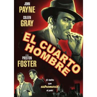 El cuarto hombre - DVD - Phil Karlson - John Payne - Coleen Gray | Fnac El cuarto hombre - DVD - Phil Karlson - John Payne - Coleen Gray | Fnac