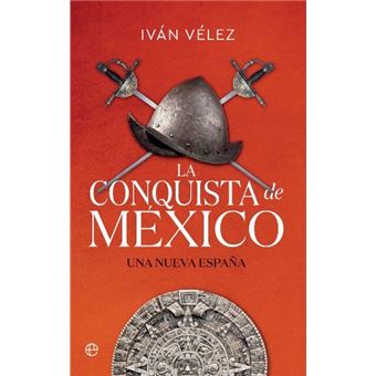 La conquista de México