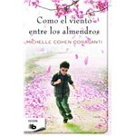 Como el viento entre los almendros