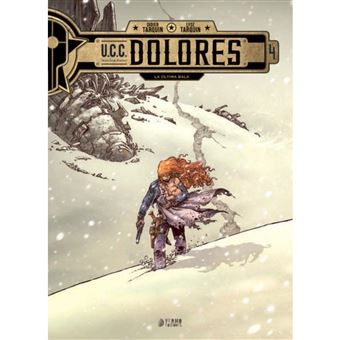 U.C.C. Dolores 4-La Ultima Bala