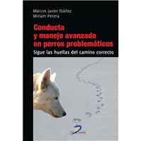 Conducta y manejo avanzado de perros problemáticos