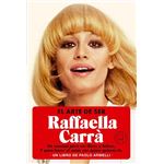 El arte de ser Raffaella Carrà