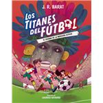 Los Titanes del Fútbol, 5: El enigma de la máscara azteca