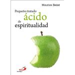 Pequeño Tratado Ácido De Espiritualidad