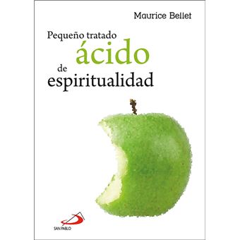 Pequeño Tratado Ácido De Espiritualidad