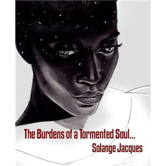 The Burdens of a Tormented Soul... - 1