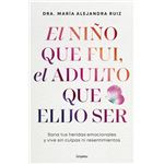 El niño que fui, el adulto que elijo ser