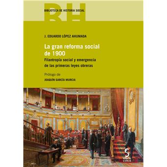 La Gran Reforma Social De 1900 - 1