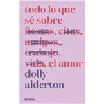 Todo lo que sé sobre el amor. Edición especial