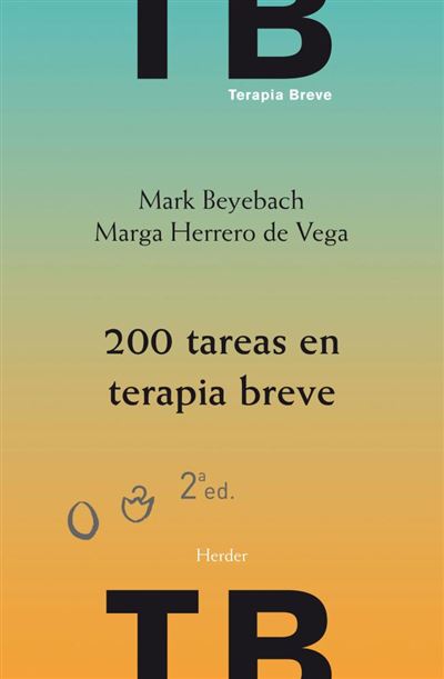 Libro 200 Tareas en terapia breve 2ª ed. individual familiar y de pareja tapa blanda con solapas breve200