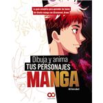 Dibuja y anima tus personajes manga. La guía completa para a