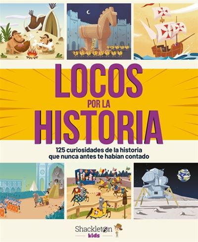 Libro Locos Por la historia de bonalletra alcompàs español 125 curiosidades que nunca antes te habían contado tapa