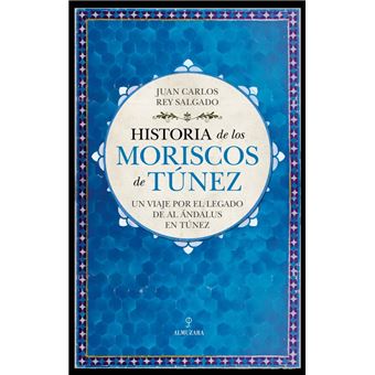 Historia de los moriscos de Túnez