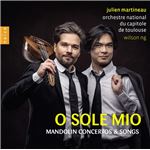 O Sole Mio. Mandolin Concertos & Songs - CD