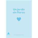 Un Jardin Sin Flores