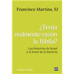 ¿Tenía realmente razón la Biblia?
