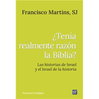 ¿Tenía realmente razón la Biblia?