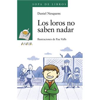 Loros no saben nadar, los-sopa de l