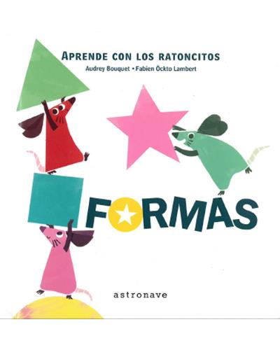 Aprende con los ratoncitos: Formas