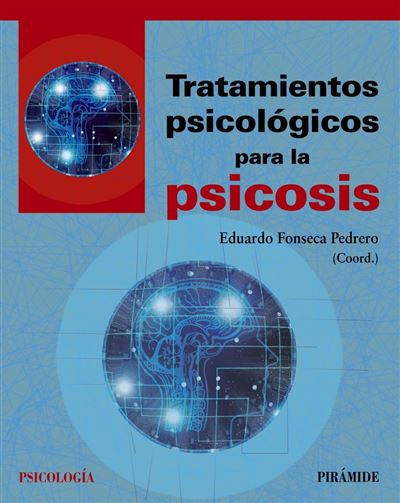 Piramide Clara Tratamientos Psicológicos Para La Psicosis