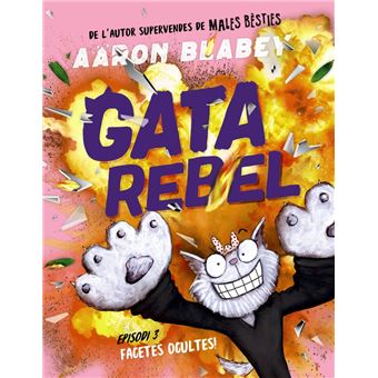 Gata rebel. Episodi 3