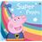 Peppa Pig: Super Peppa!_0