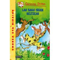 Geronimo Stilton. Lau sagu oihan beltzean