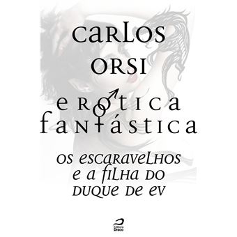 Erótica Fantástica - Os escaravelhos e a filha do duque de Ev - 1