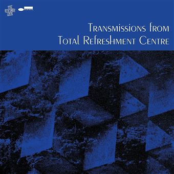 Transmissions from Total Refreshment Centre - CD