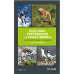 Guia Para Fotografiar La Fauna Iberica.