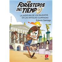 Los forasteros del tiempo 8 - La aventura de los Balbuena en las antiguas olimpiadas