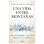Una vida entre montañas