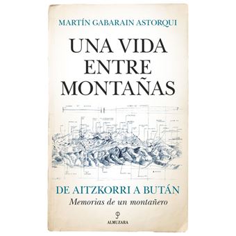 Una vida entre montañas