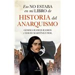 Eso no estaba en mi libro de historia del anarquismo